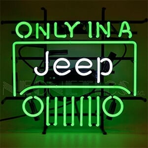 Only in a Jeep 20-Inch Neon Sign