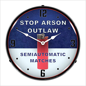 Stop Arson Outlaw Backlit Wall Clock